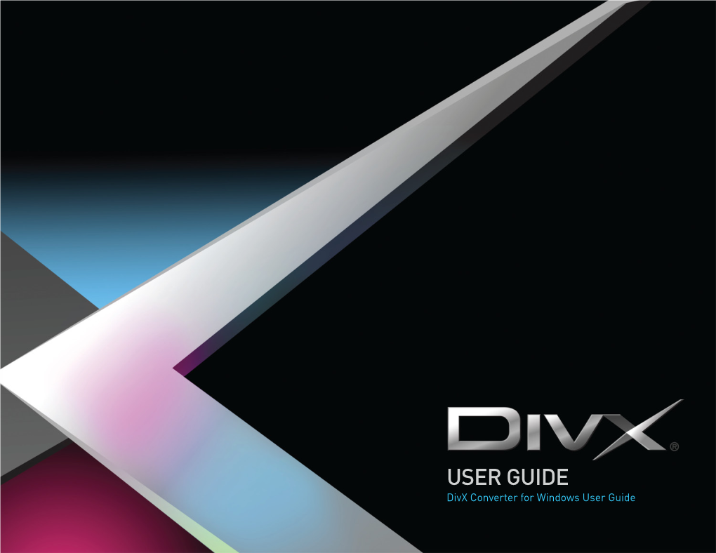 Divx Converter Profiles______5 Using Divx Converter______7 Help______12
