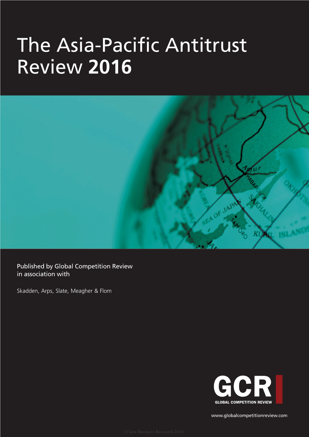 The Asia-Pacific Antitrust Review 2016