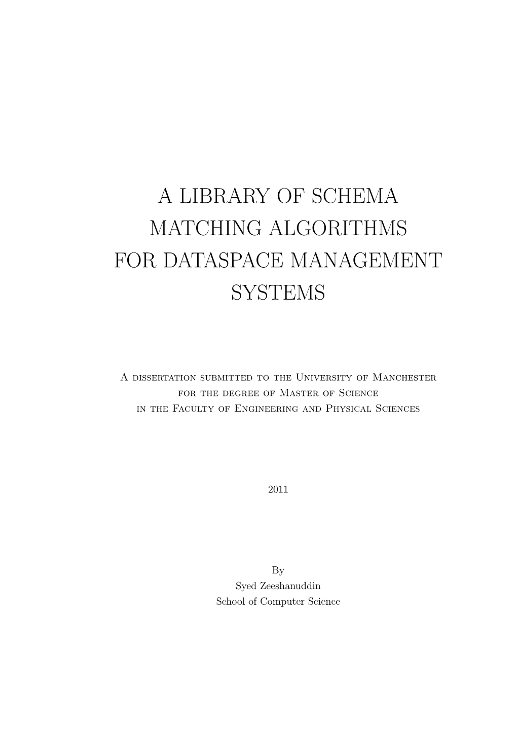 A Library of Schema Matching Algorithms for Dataspace Management Systems