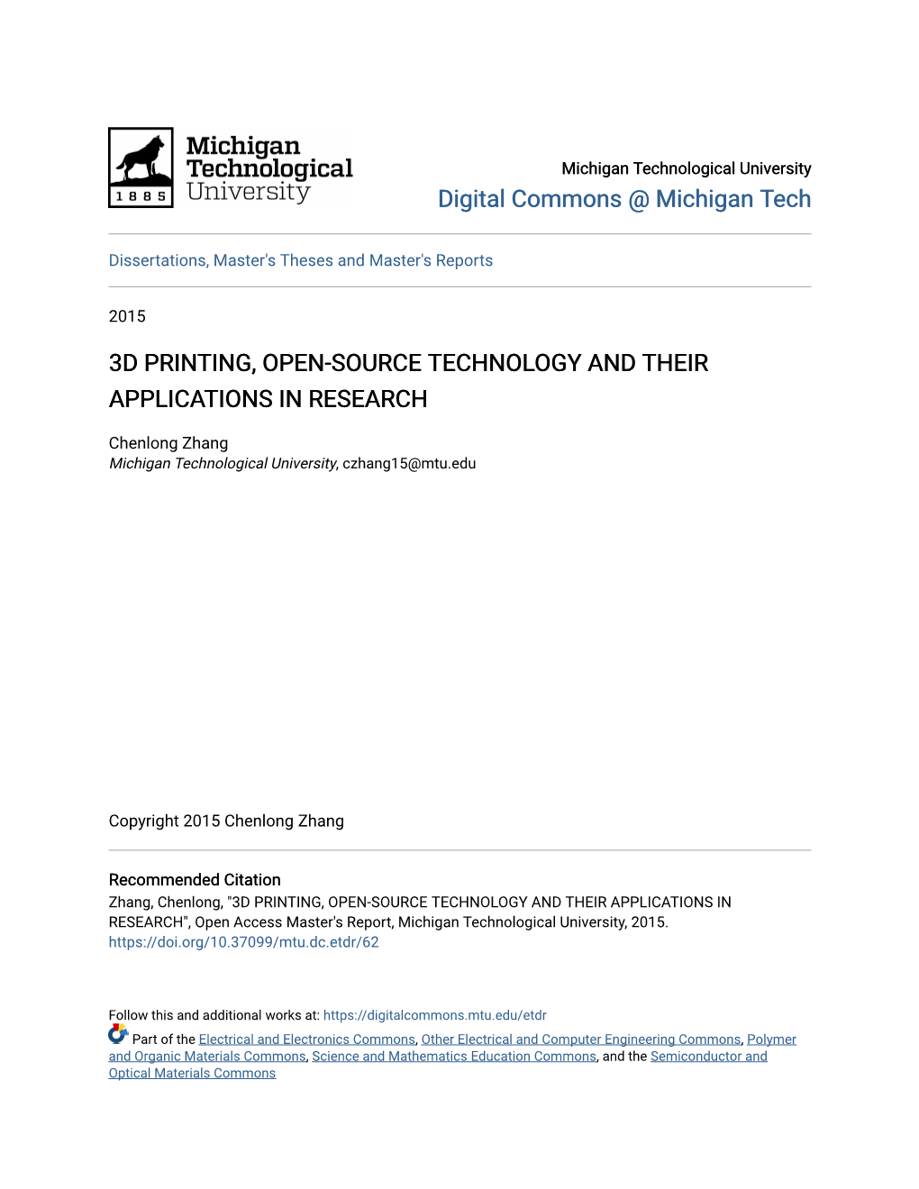 3D Printing, Open-Source Technology and Their Applications in Research