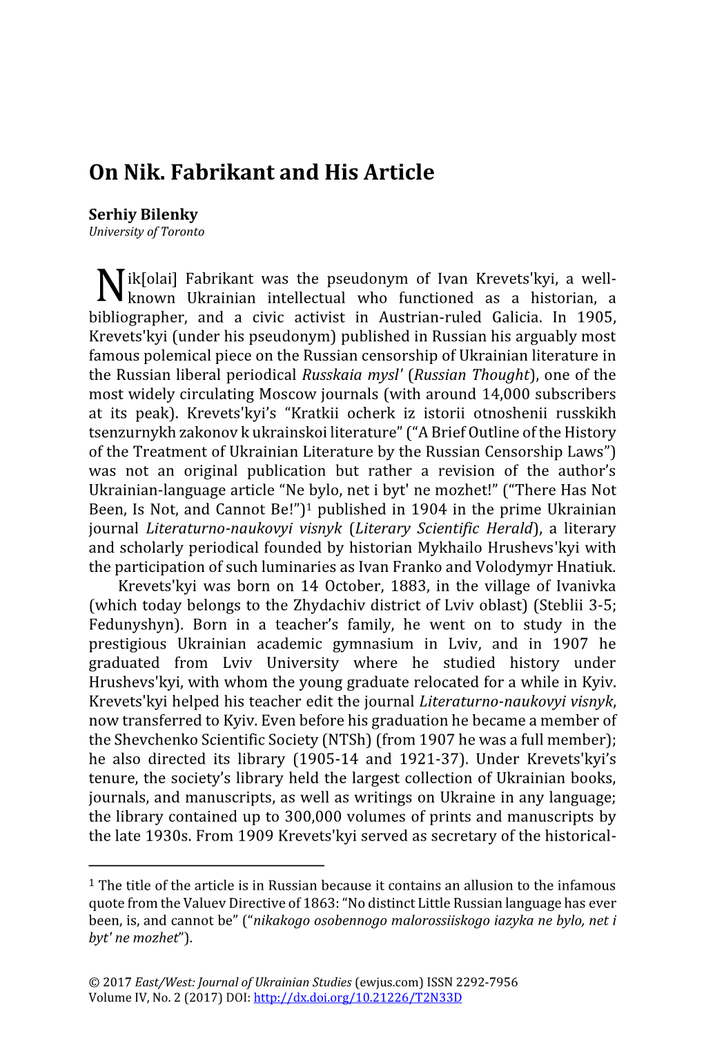 On Nik. Fabrikant and His Article, EWJUS, Vol. 4, No. 2, 2017