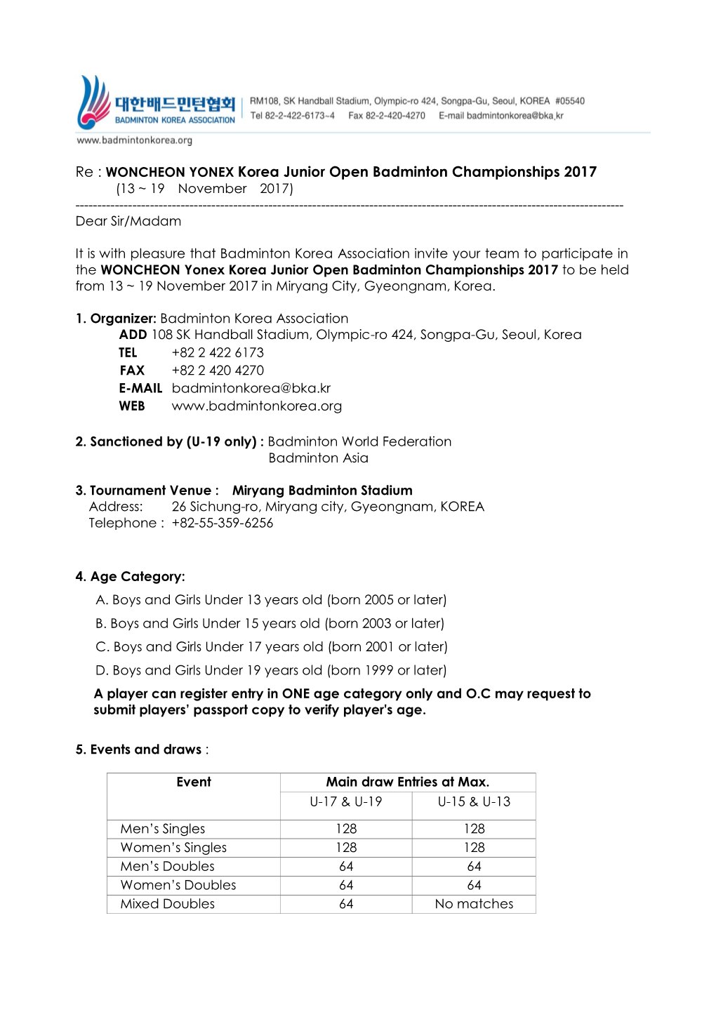Re : WONCHEON YONEX Korea Junior Open Badminton Championships 2017 (13 ~ 19 November 2017) ------Dear Sir/Madam