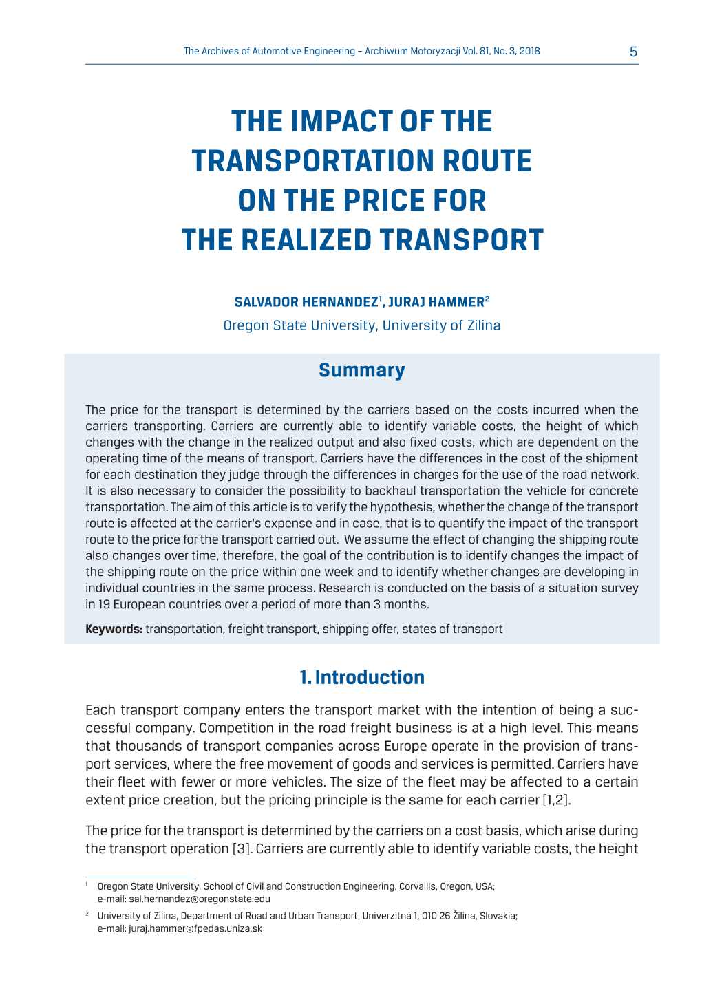 The Impact of the Transportation Route on the Price for the Realized Transport