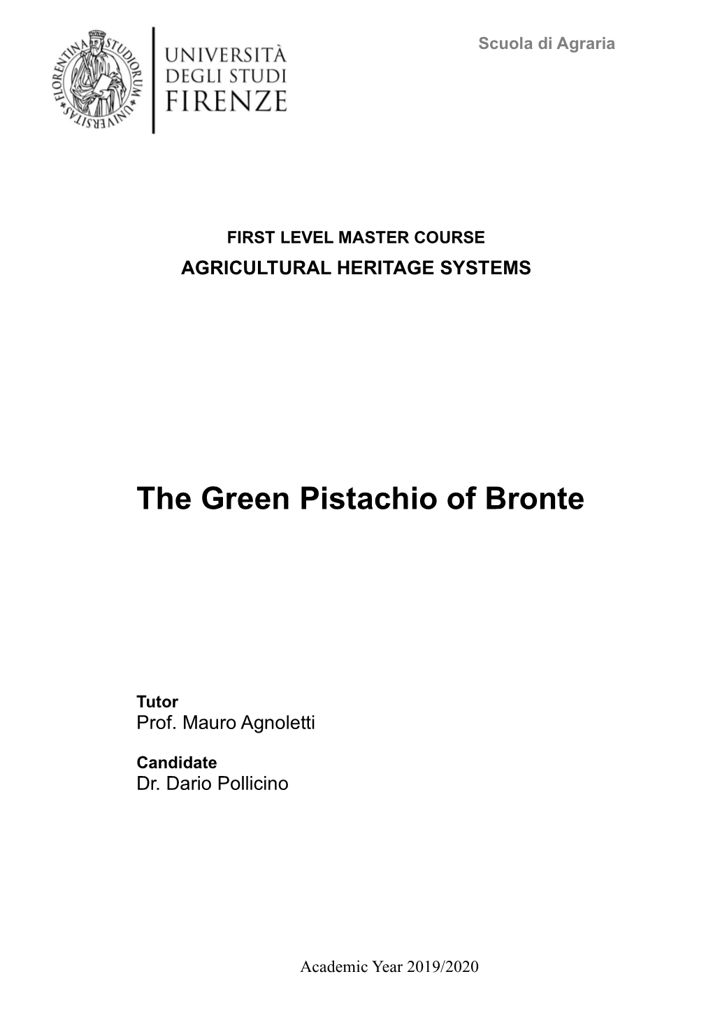 The Green Pistachio of Bronte