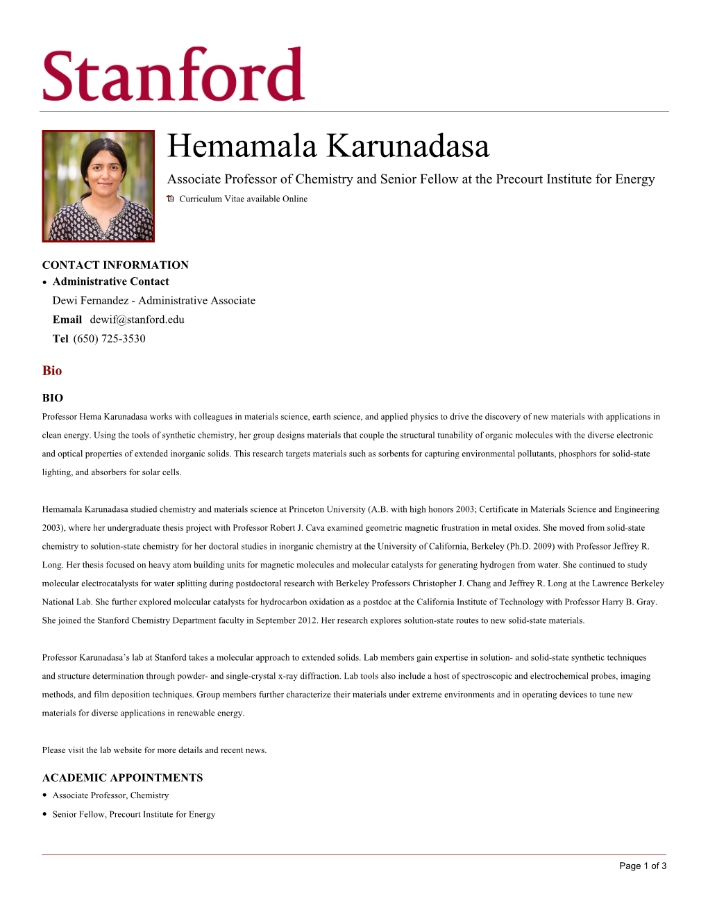 Hemamala Karunadasa Associate Professor of Chemistry and Senior Fellow at the Precourt Institute for Energy Curriculum Vitae Available Online