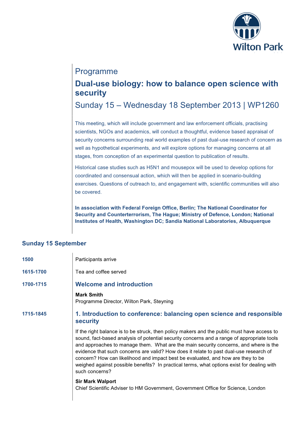 How to Balance Open Science with Security Sunday 15 – Wednesday 18 September 2013 | WP1260