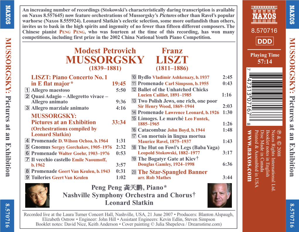 MUSSORGSKY LISZT 57:14 (1839–1881) (1811–1886) LISZT: Piano Concerto No