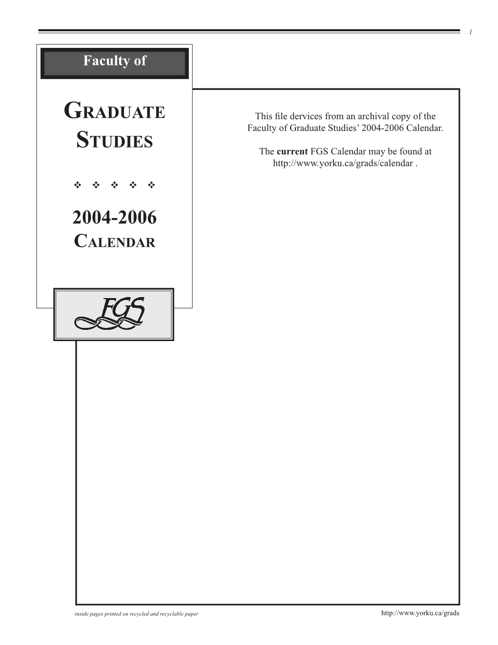 Faculty of Graduate Studies (FGS)