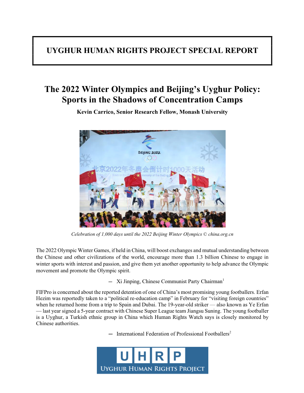 The 2022 Winter Olympics and Beijing's Uyghur Policy: Sports In