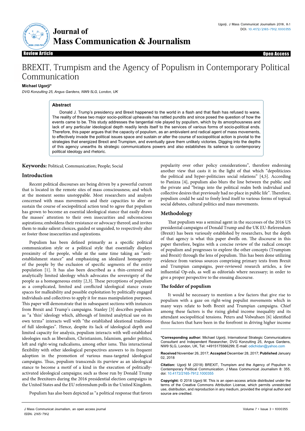 BREXIT, Trumpism and the Agency of Populism in Contemporary Political Communication Michael Ugorji* DVG Konzulting 25, Angus Gardens, NW9 5LG, London, UK