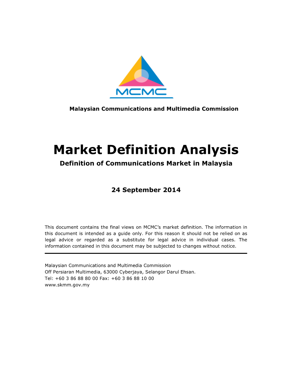 Market Definition Analysis Definition of Communications Market in Malaysia