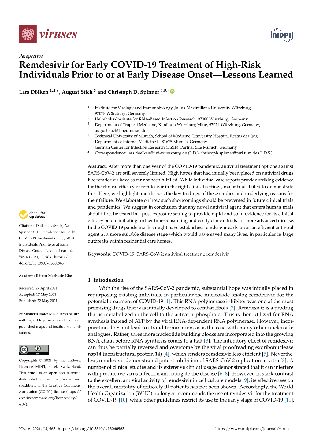 Remdesivir for Early COVID-19 Treatment of High-Risk Individuals Prior to Or at Early Disease Onset—Lessons Learned