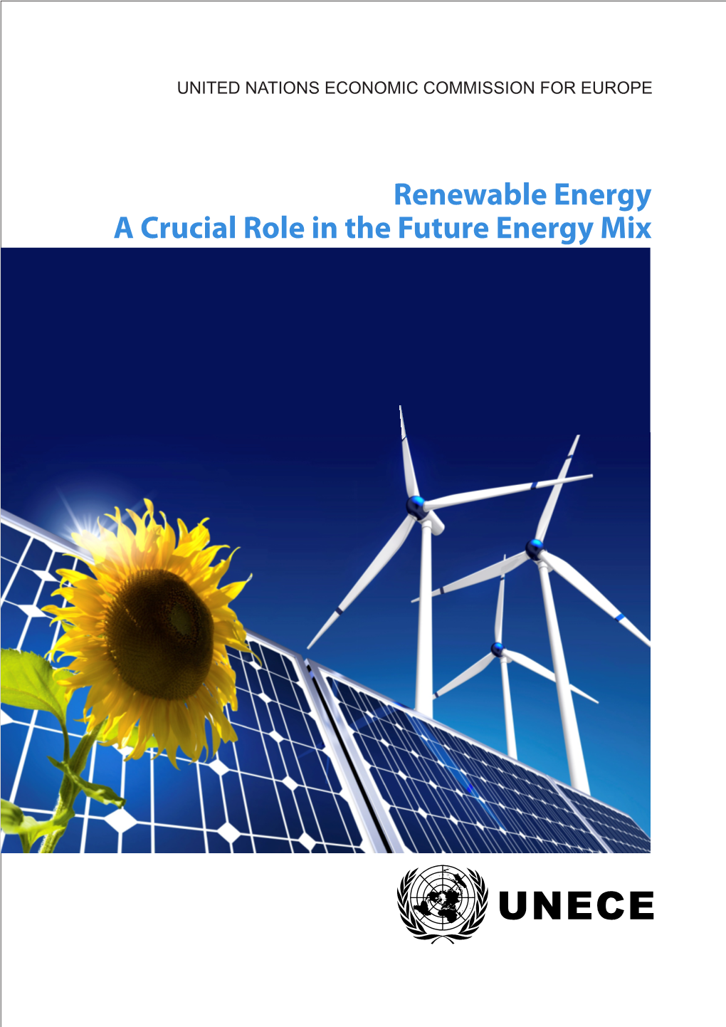 Renewable Energy a Crucial Role in the Future Energy Mix