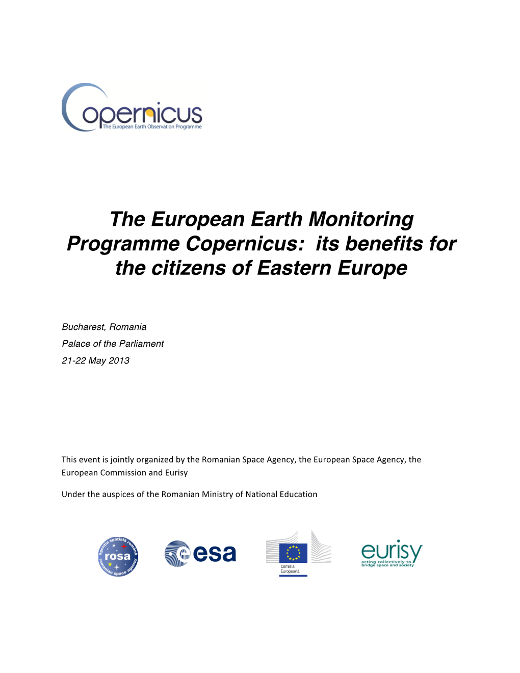 The European Earth Monitoring Programme Copernicus: Its Benefits for the Citizens of Eastern Europe