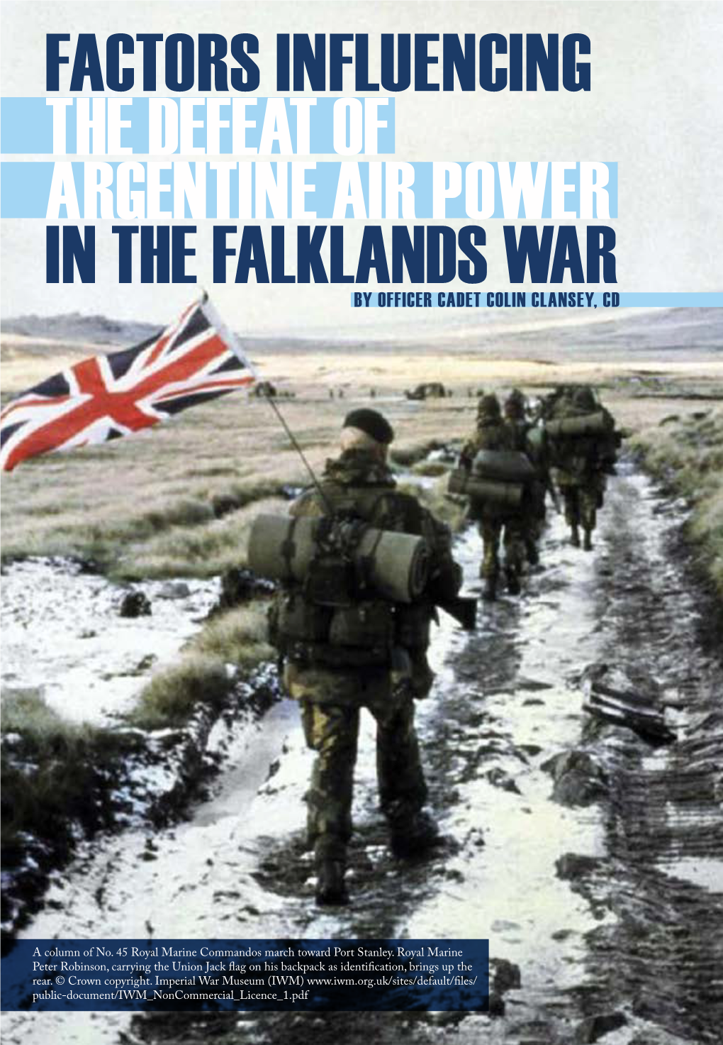 Factors Influencing the Defeat of Argentine Air Power in the Falklands War the Royal Canadian Air Force Journal Vol