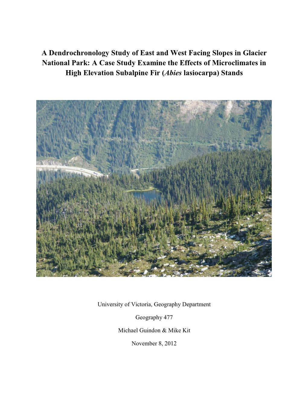 A Dendrochronology Study of East and West Facing Slopes in Glacier