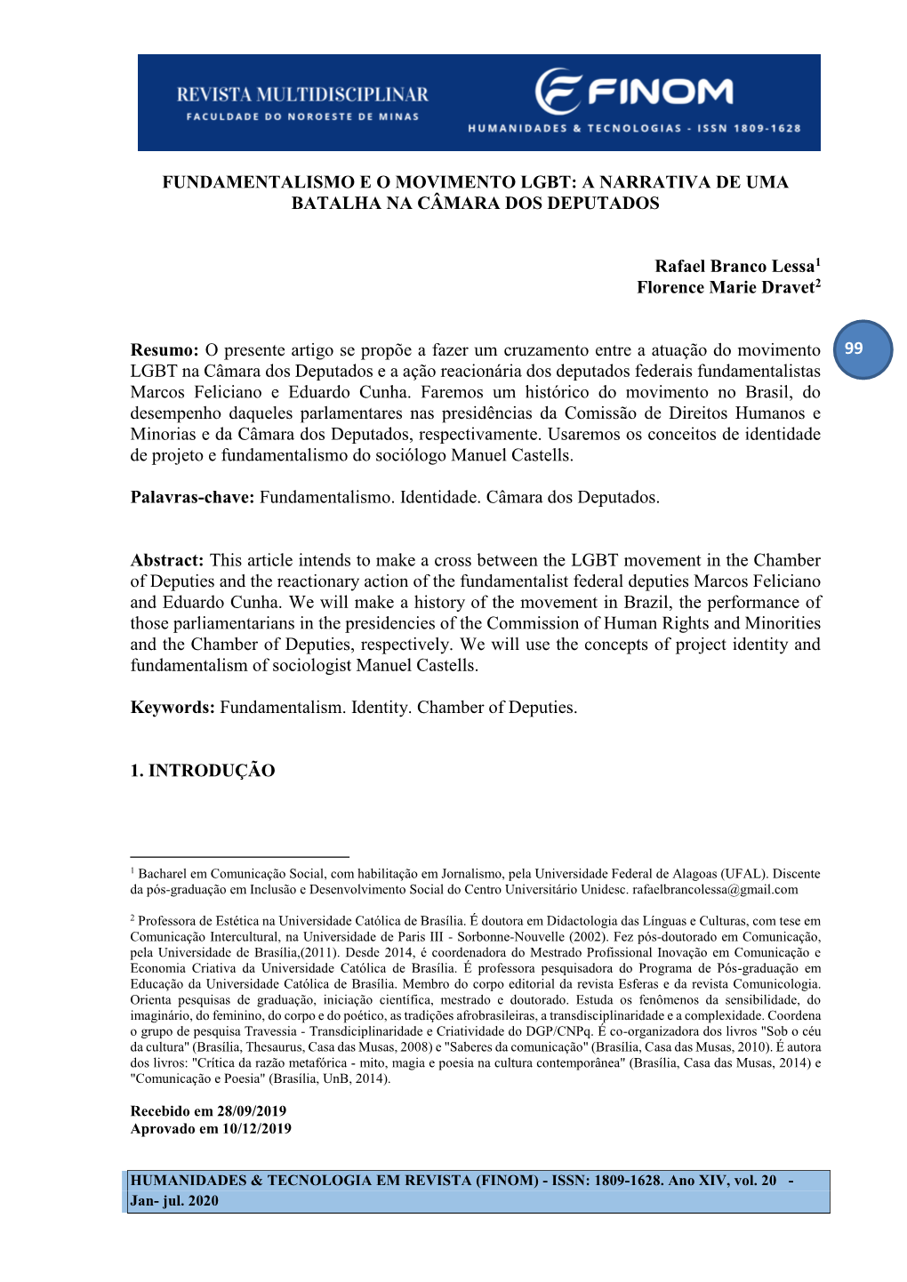 Fundamentalismo E O Movimento Lgbt: a Narrativa De Uma Batalha Na Câmara Dos Deputados