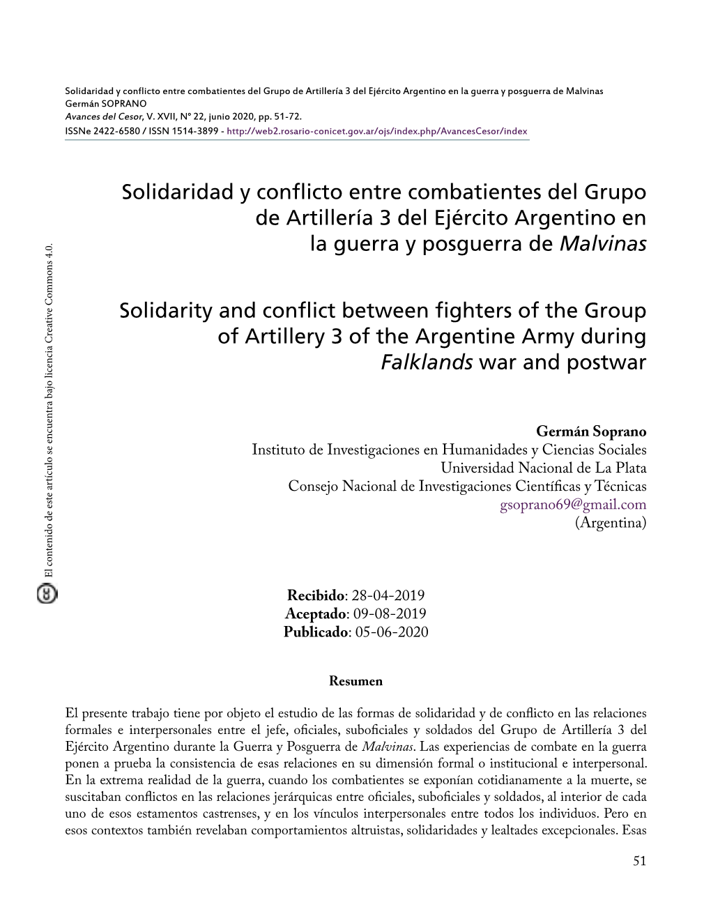 Solidaridad Y Conflicto Entre Combatientes Del Grupo De Artillería 3 Del Ejército Argentino En La Guerra Y Posguerra De Malvinas Germán SOPRANO Avances Del Cesor, V