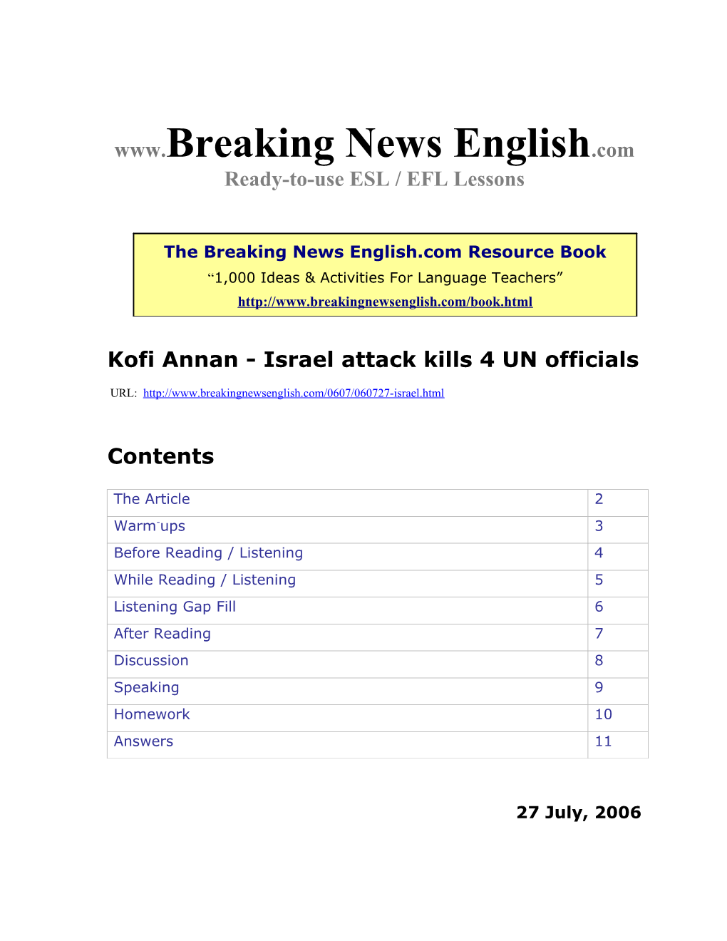 Kofi Annan - Israel Attack Kills 4 UN Officials