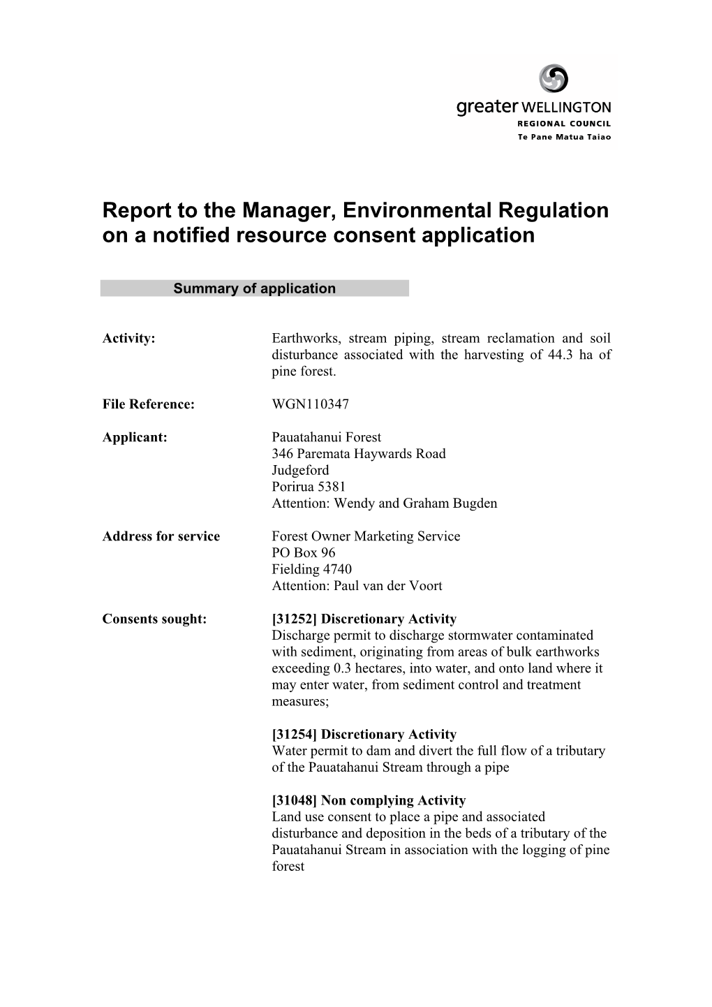 Report to the Manager, Environmental Regulation on a Notified Resource Consent Application
