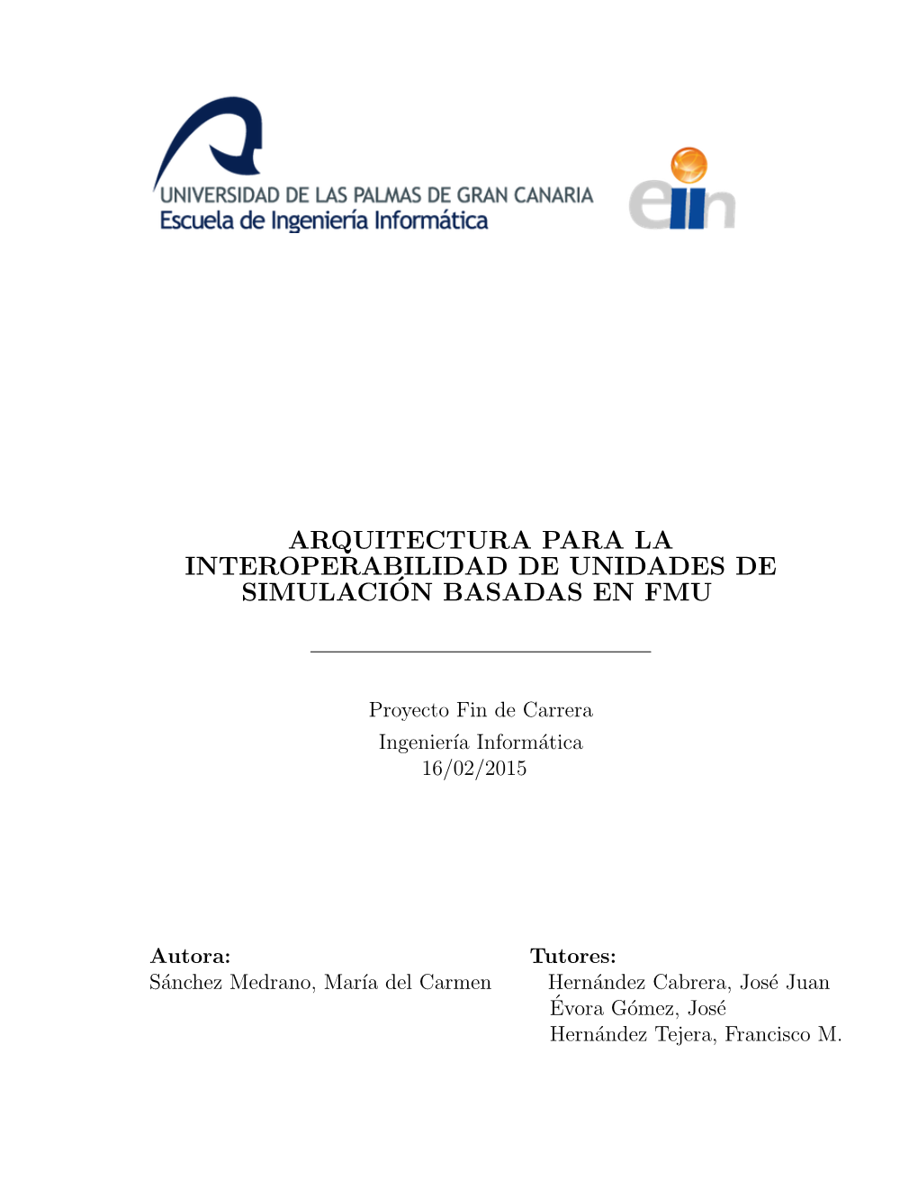 Arquitectura Para La Interoperabilidad De Unidades De Simulacion´ Basadas En Fmu