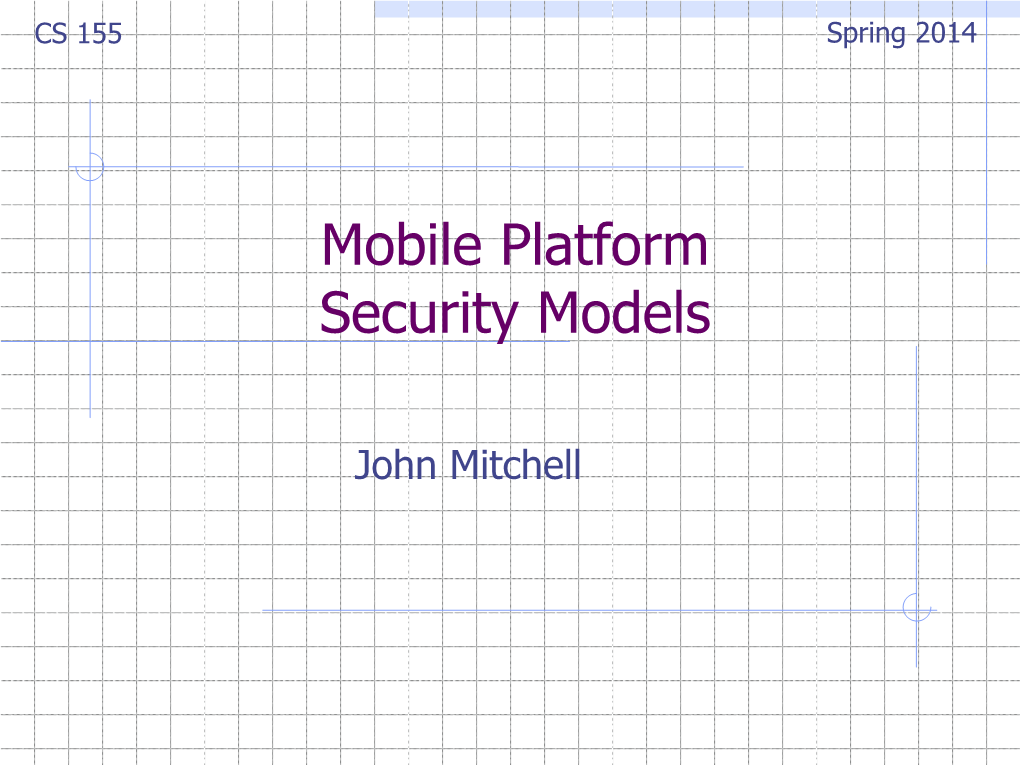 Mobile Platform Security Models