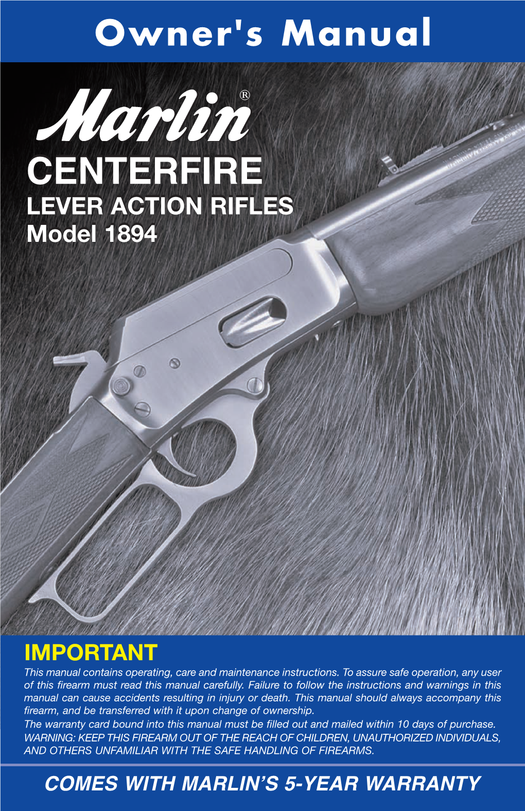 Model 1894 Centerfire Lever Action Rifles