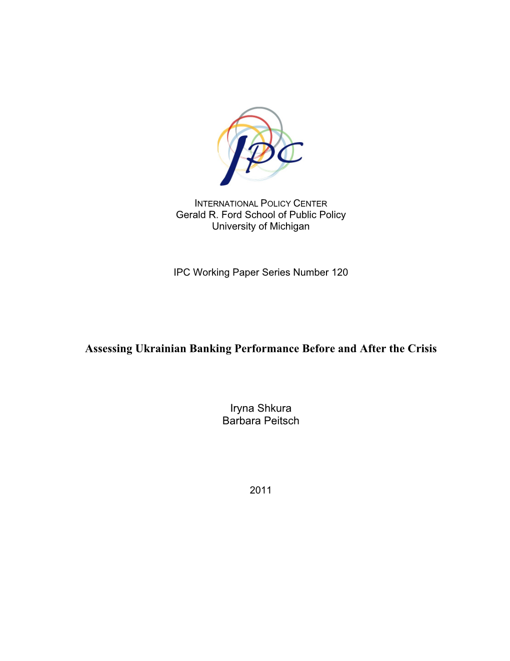 Assessing Ukrainian Banking Performance Before and After the Crisis