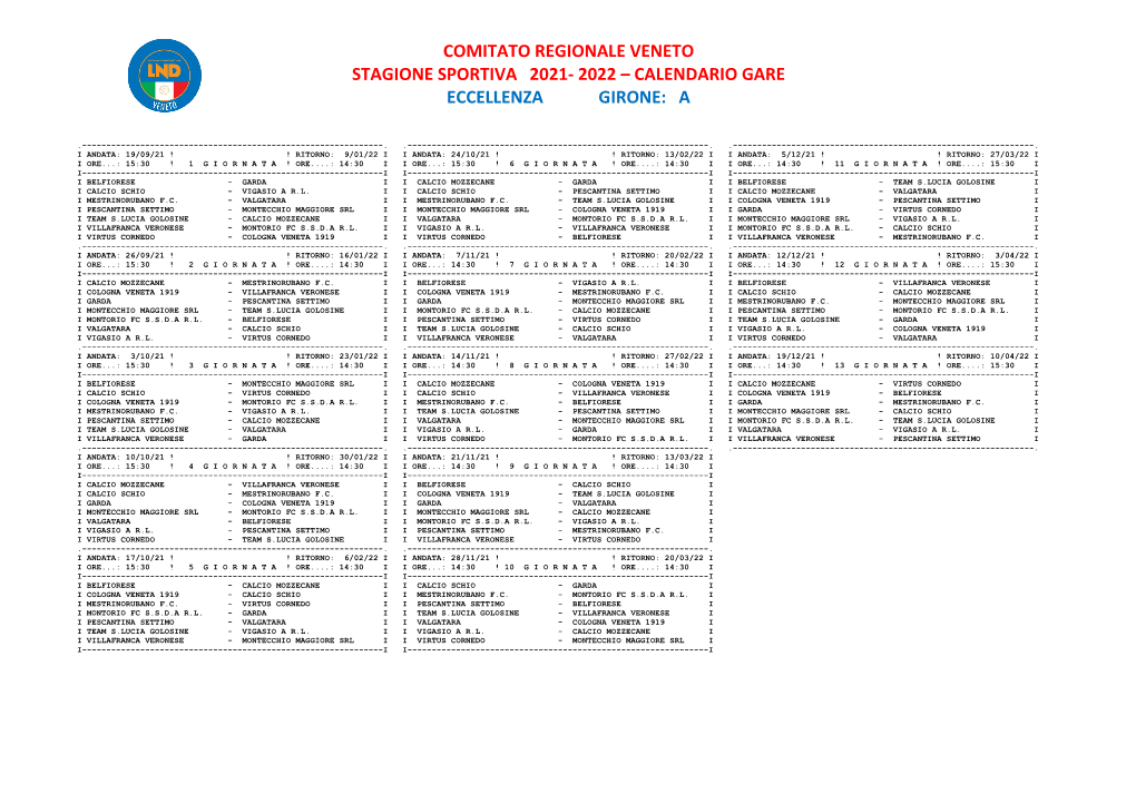 Calendario Gare Eccellenza Girone: A