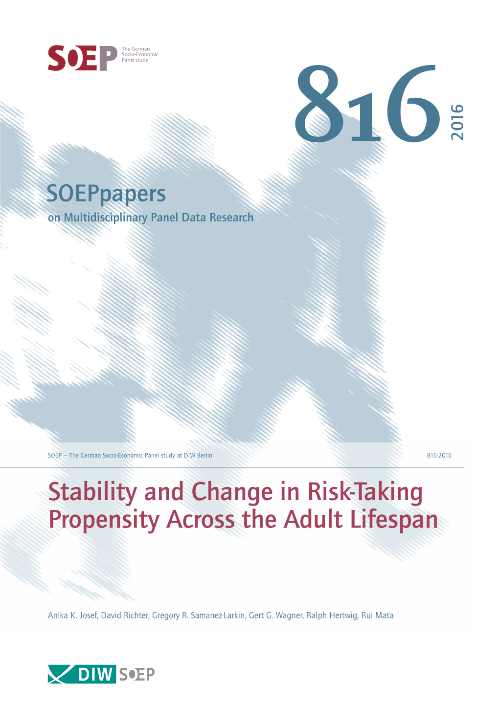Stability and Change in Risk-Taking Propensity Across the Adult Lifespan