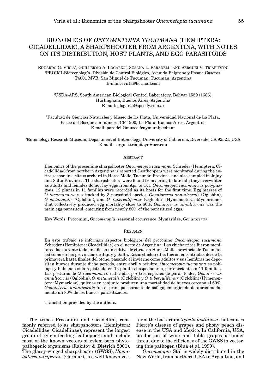 Bionomics of Oncometopia Tucumana (Hemiptera: Cicadellidae), a Sharpshooter from Argentina, with Notes on Its Distribution, Host Plants, and Egg Parasitoids