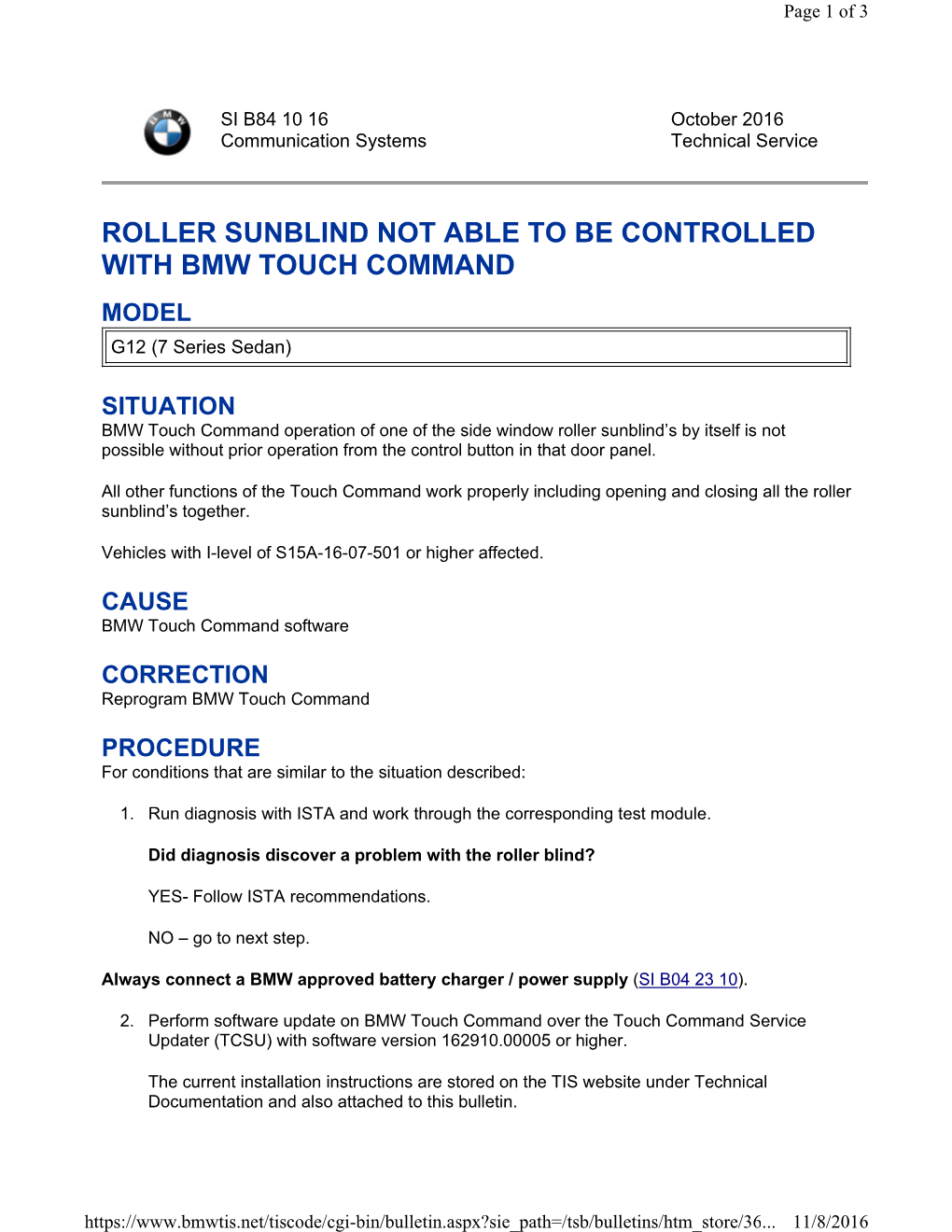 ROLLER SUNBLIND NOT ABLE to BE CONTROLLED with BMW TOUCH COMMAND MODEL G12 (7 Series Sedan)