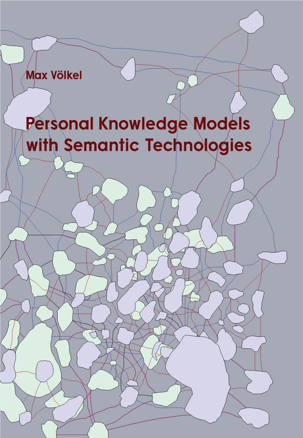 Personal Knowledge Models with Semantic Technologies