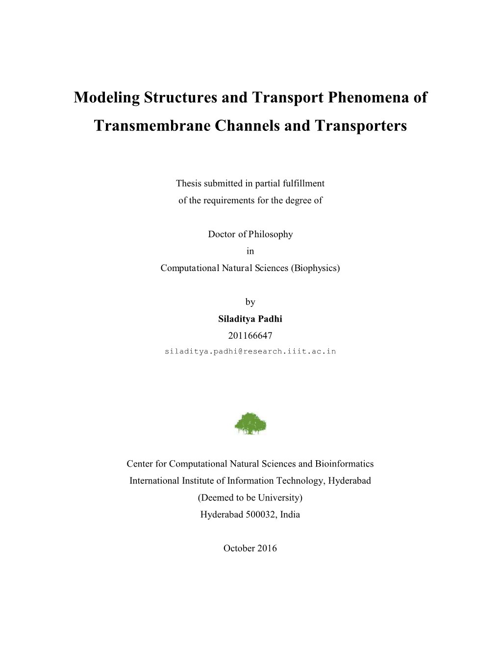 Modeling Structures and Transport Phenomena of Transmembrane Channels and Transporters