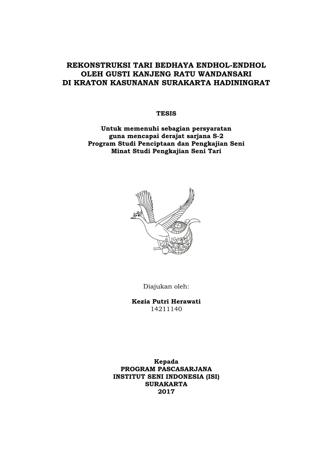 Rekonstruksi Tari Bedhaya Endhol-Endhol Oleh Gusti Kanjeng Ratu Wandansari Di Kraton Kasunanan Surakarta Hadiningrat