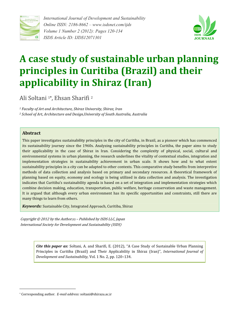 A Case Study of Sustainable Urban Planning Principles in Curitiba (Brazil) and Their Applicability in Shiraz (Iran)