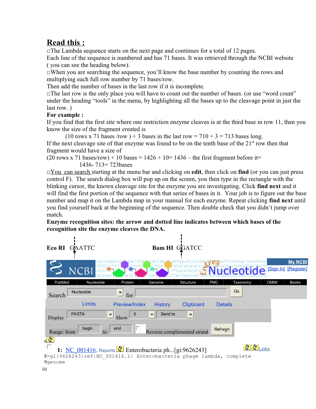 &gt;Gi 9626243 Ref NC 001416.1 Enterobacteria Phage Lambda, Complete Genome