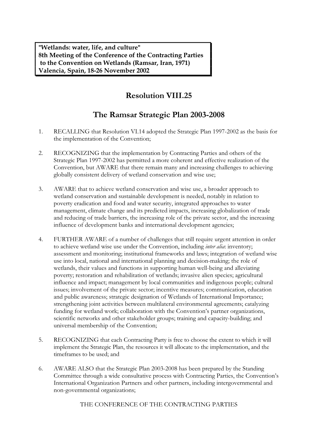 The Ramsar Strategic Plan 2003-2008