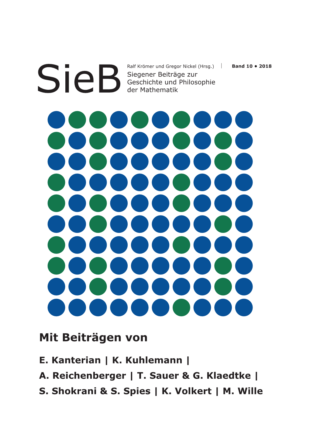 Siegener Beiträge Zur Geschichte Und Philosophie Der Mathematik Band 10