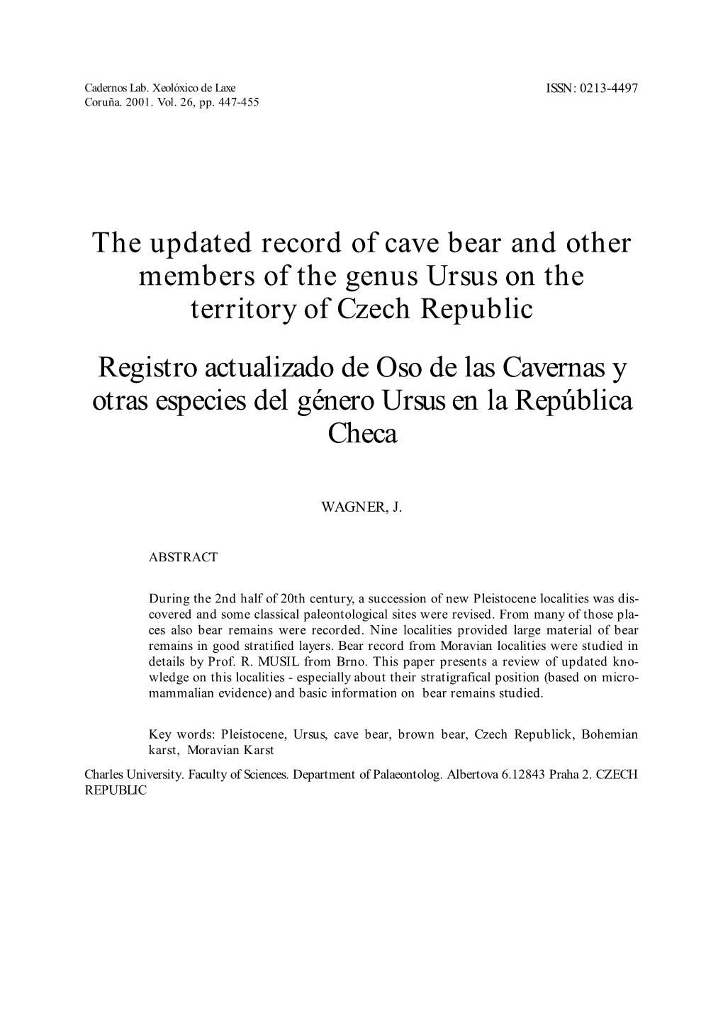 The Updated Record of Cave Bear and Other Members of the Genus Ursus