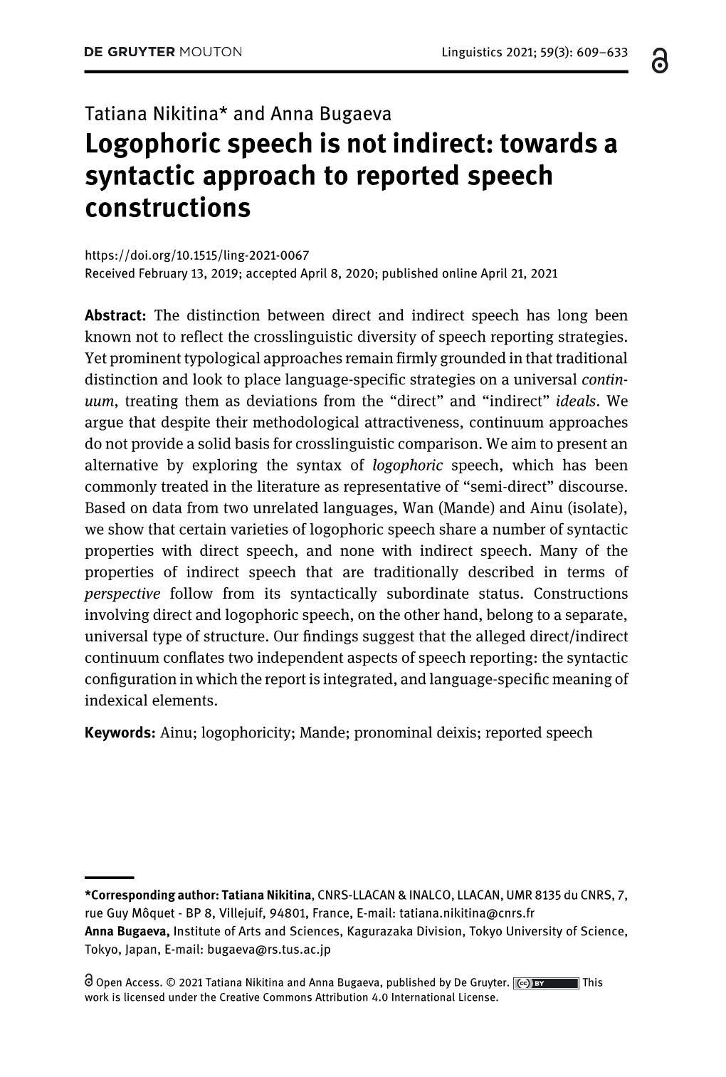 Logophoric Speech Is Not Indirect: Towards a Syntactic Approach To