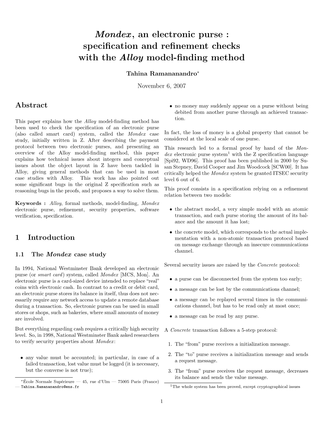 Mondex, an Electronic Purse : Specification and Refinement Checks