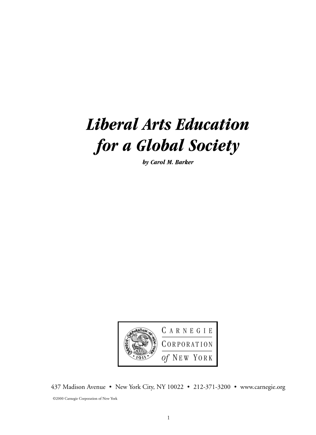 Liberal Arts Education for a Global Society by Carol M