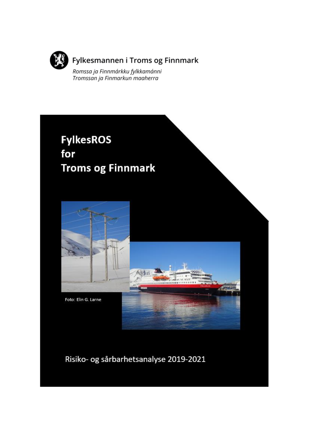 Fylkesros for Troms Og Finnmark, 2019-2021