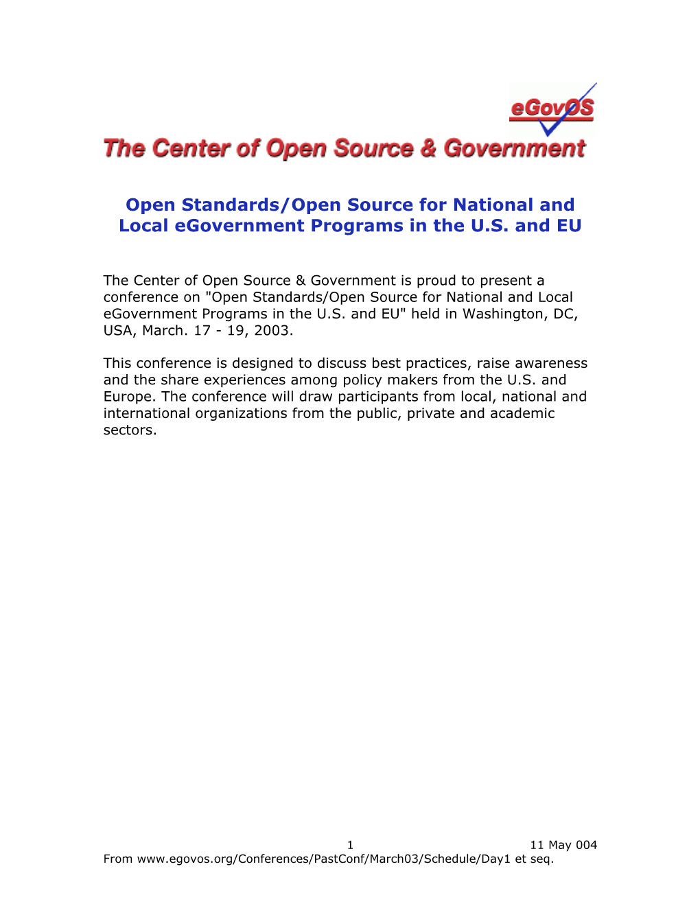 Open Standards/Open Source for National and Local Egovernment Programs in the U.S