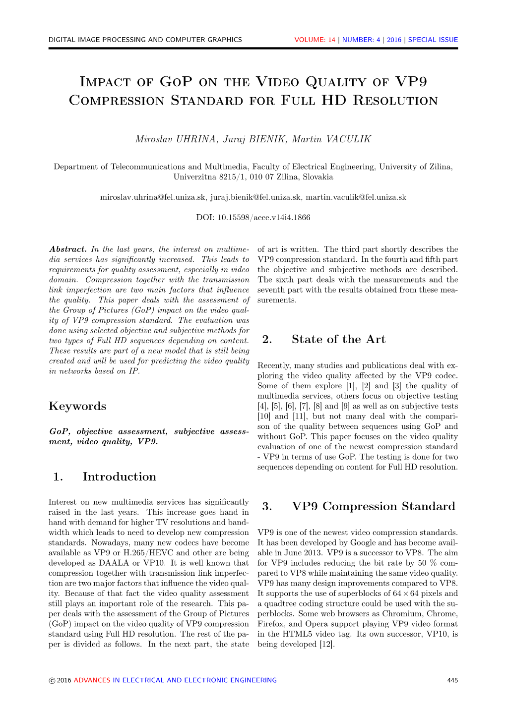 Impact of Gop on the Video Quality of VP9 Compression Standard for Full HD Resolution