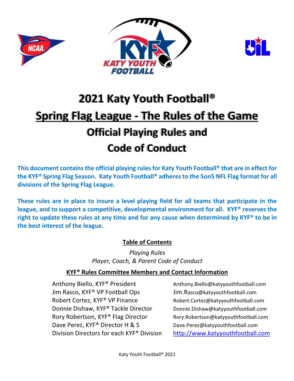 2021 Katy Youth Football® Spring Flag League - the Rules of the Game Official Playing Rules and Code of Conduct