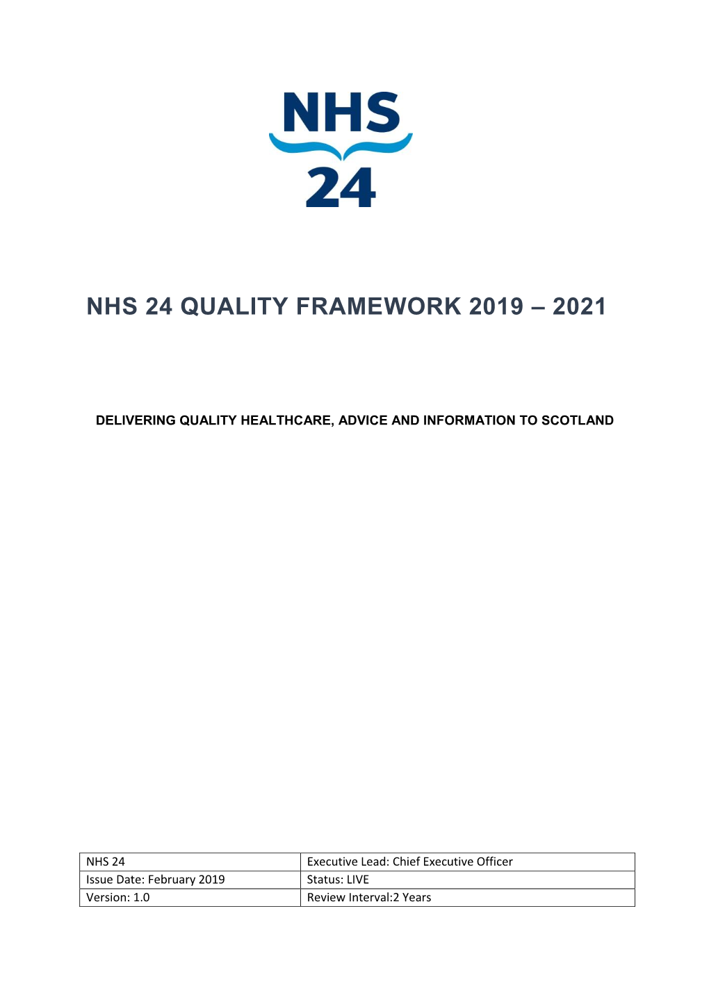 Nhs 24 Quality Framework 2019 – 2021