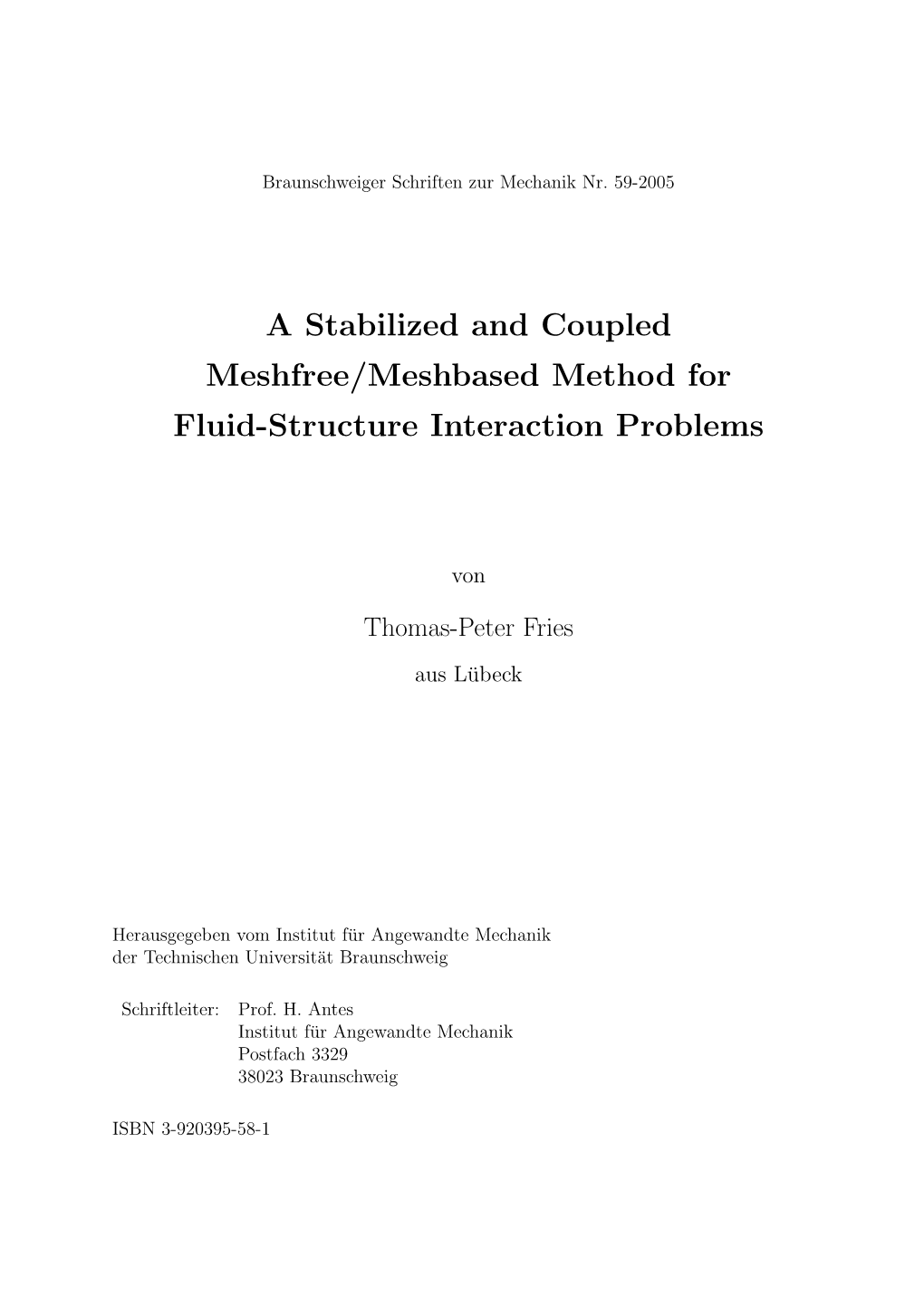 A Stabilized and Coupled Meshfree/Meshbased Method for Fluid-Structure Interaction Problems