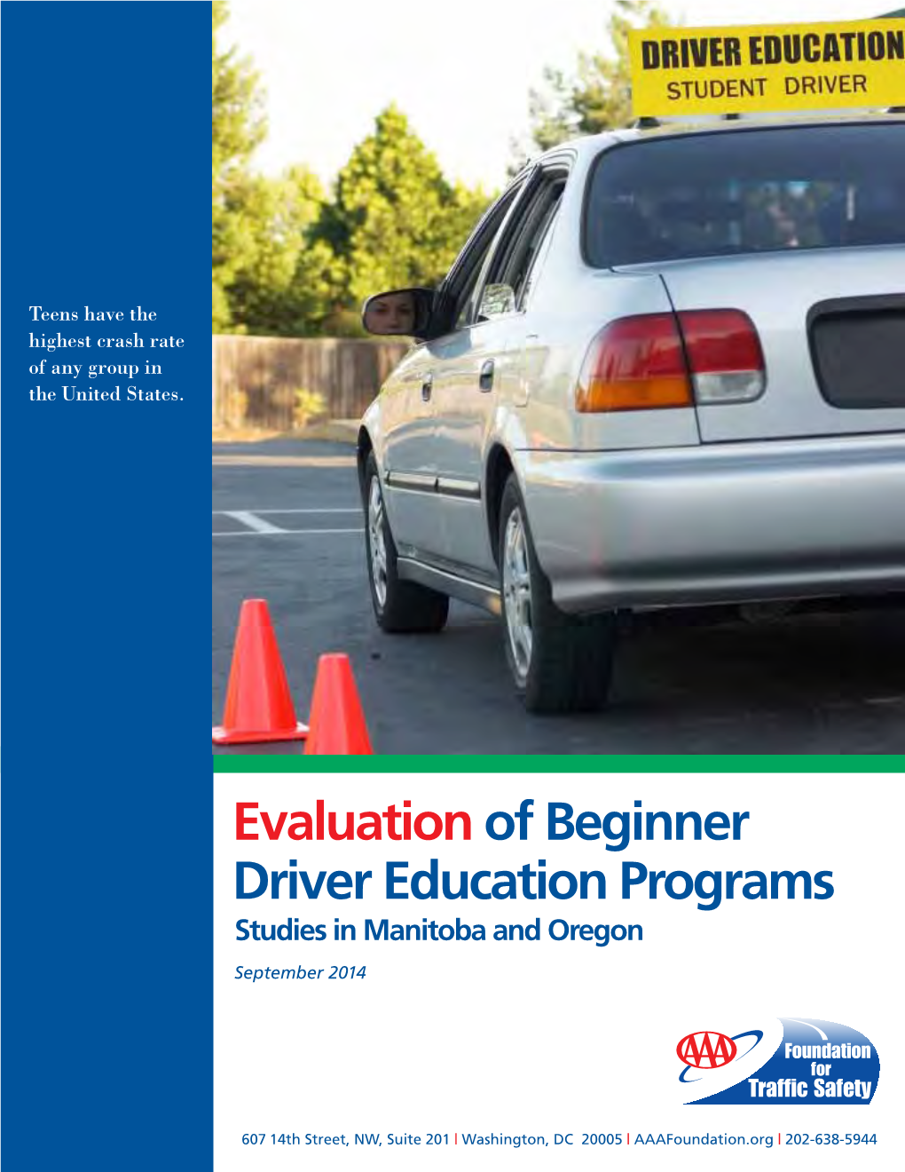 Evaluationof Beginner Driver Education Programs